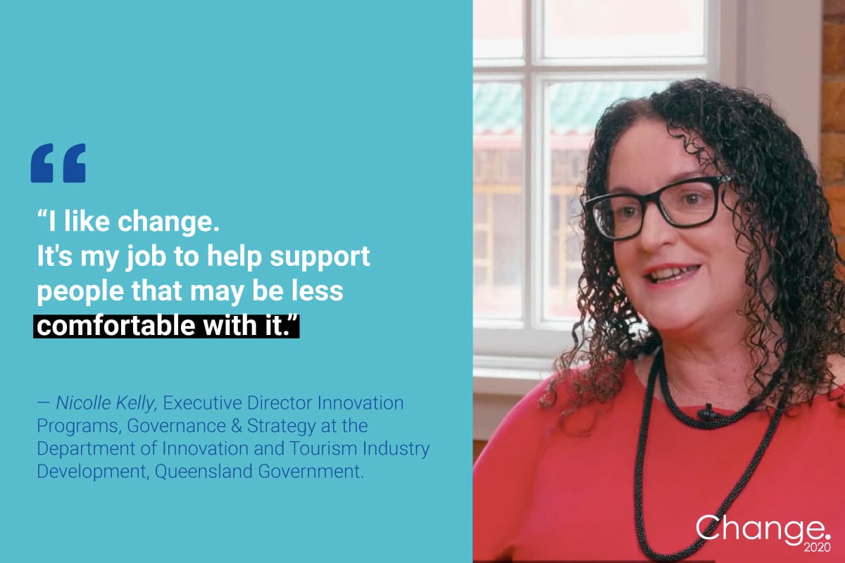 The Queensland Government’s innovation champion Nicolle Kelly on how to flex the “change muscle”